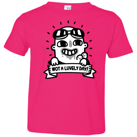 Wot A Luvely Day Toddler Premium T-Shirt