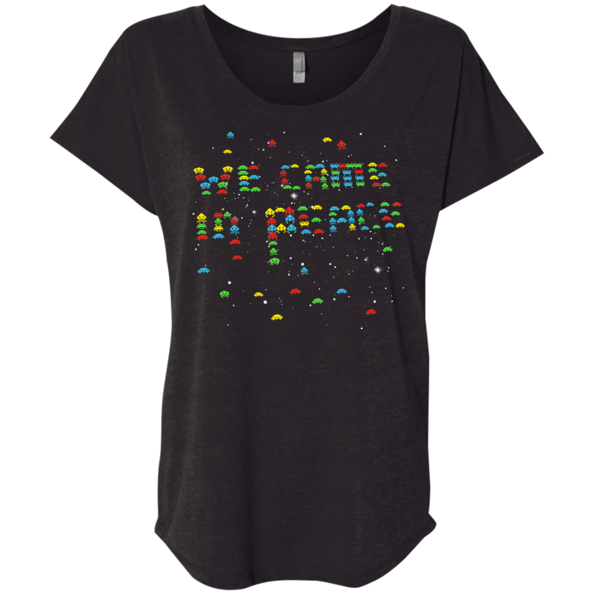 We came in peace Triblend Dolman Sleeve
