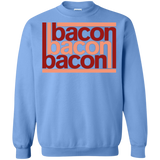 Bacon-Bacon-Bacon Crewneck Sweatshirt