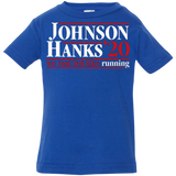Johnson Hanks 2020 Infant Premium T-Shirt