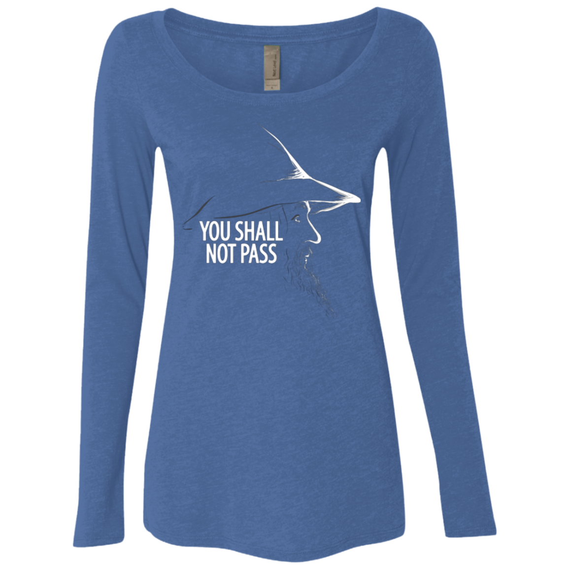 YOU SHALL NOT PASS (2) Women's Triblend Long Sleeve Shirt