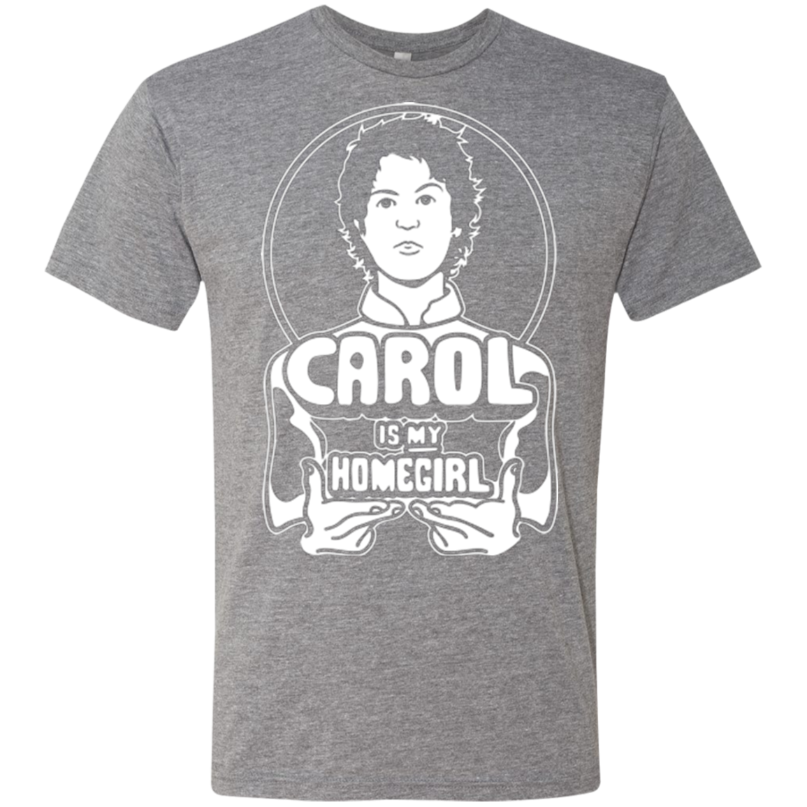 Homegirl Carol Men's Triblend T-Shirt