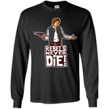 Rebels Never Die Youth Long Sleeve T-Shirt