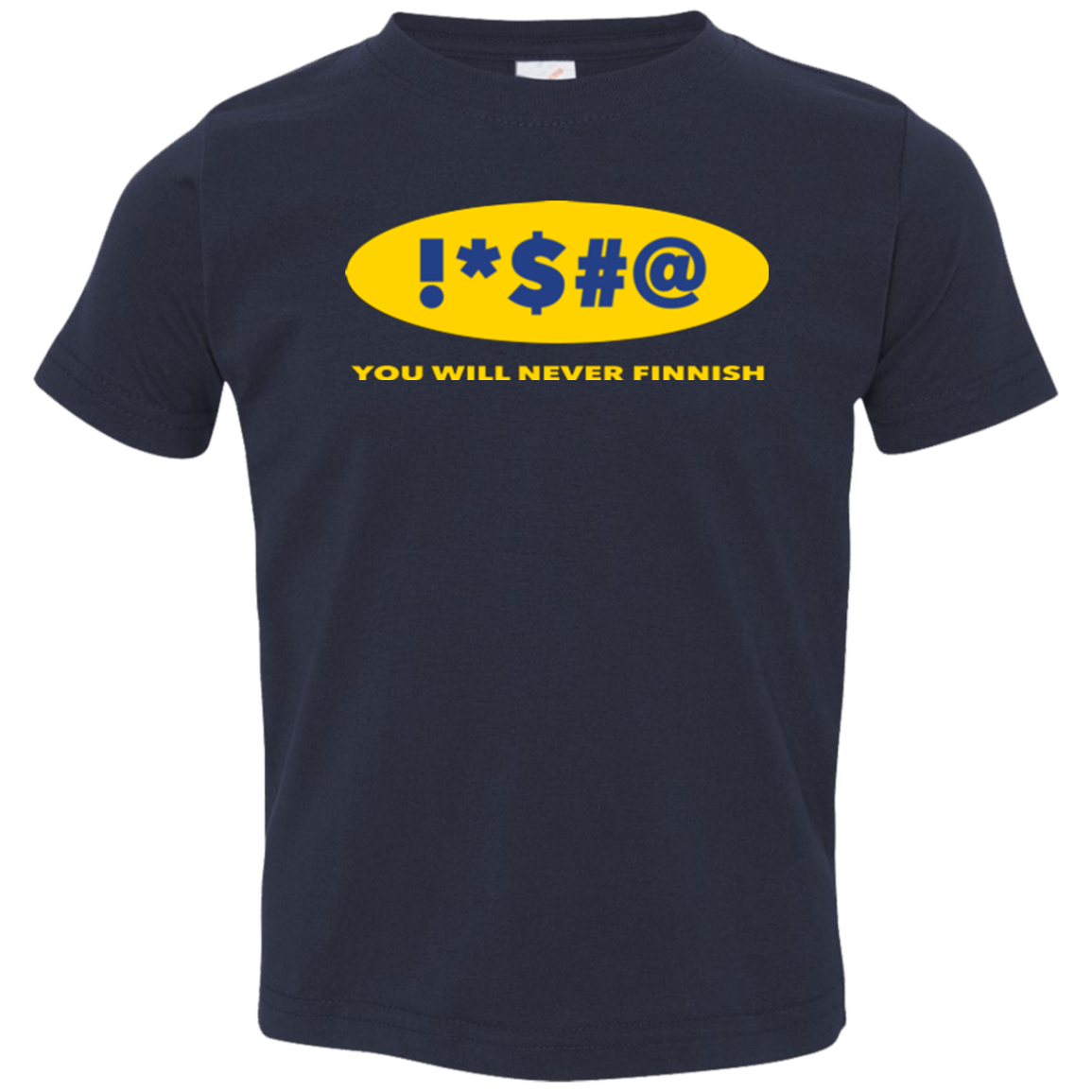 Swearing Never Finnish Toddler Premium T-Shirt