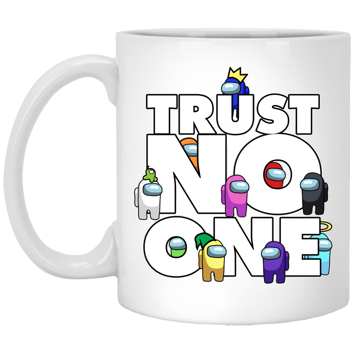 Drinkware White / One Size Among Us Trust No One 11oz Mug