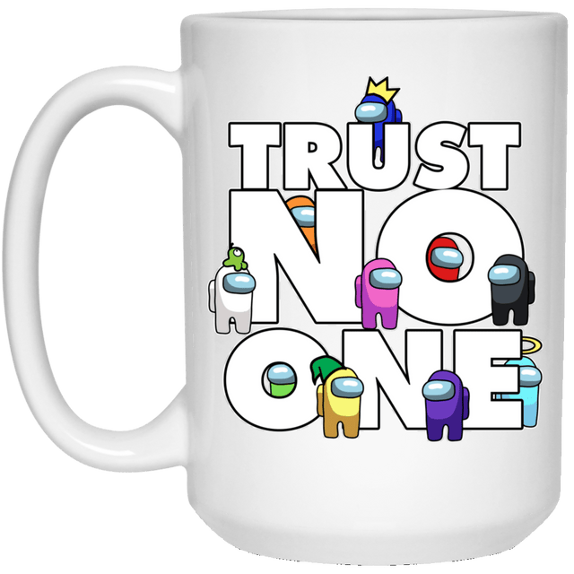 Drinkware White / One Size Among Us Trust No One 15oz Mug