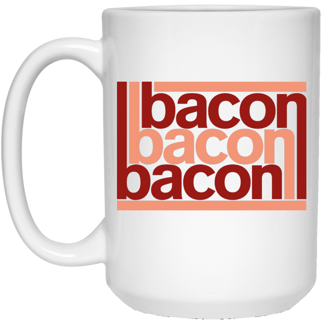 Drinkware White / One Size Bacon-Bacon-Bacon 15oz Mug