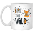 Drinkware White / One Size Born To Be Wild Fox 11oz Mug