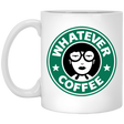 Drinkware White / One Size Whatever Coffee 11oz Mug