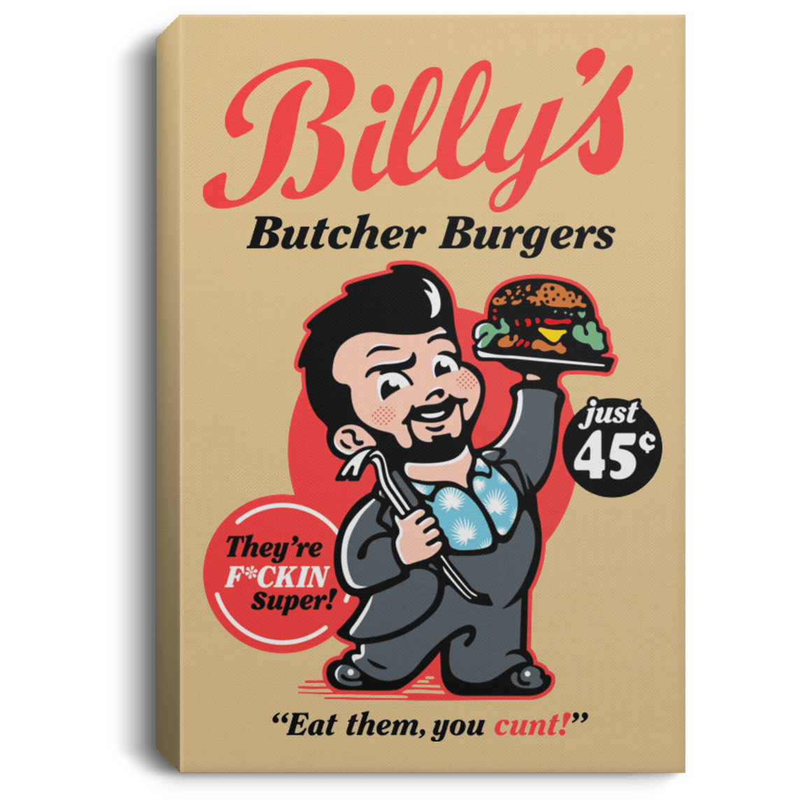 Housewares Tan / 8" x 12" Billy Butcher Burgers Premium Portrait Canvas