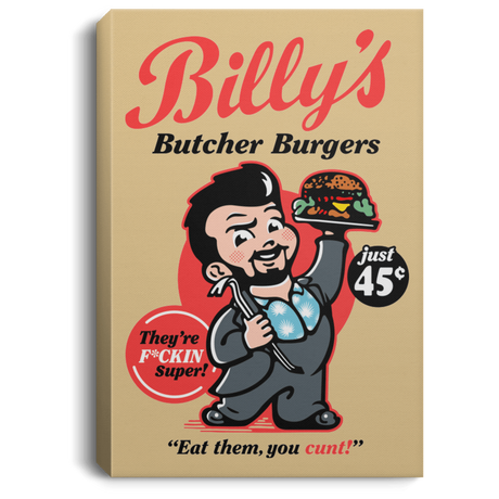 Housewares Tan / 8" x 12" Billy Butcher Burgers Premium Portrait Canvas