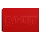 Housewares Red / 12" x 8" Bitchin Premium Landscape Canvas