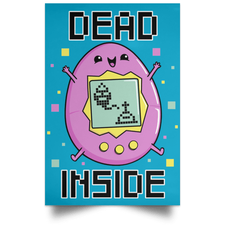 Dead Inside Portrait Poster