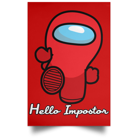 Housewares Red / 12" x 18" Hello Impostor Portrait Poster