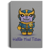 Housewares Gray / 8" x 12" Hello Mad Titan Premium Portrait Canvas