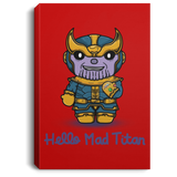 Housewares Red / 8" x 12" Hello Mad Titan Premium Portrait Canvas