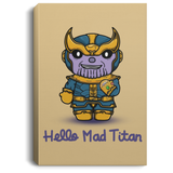 Housewares Tan / 8" x 12" Hello Mad Titan Premium Portrait Canvas