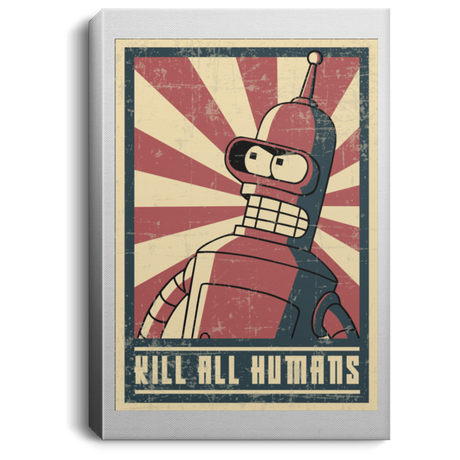 Housewares White / 8" x 12" Kill All Humans Premium Portrait Canvas