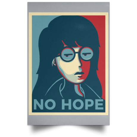 Housewares Grey / 12" x 18" No Life. No Hope. No Future Portrait Poster