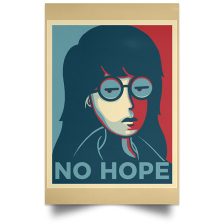 Housewares Tan / 12" x 18" No Life. No Hope. No Future Portrait Poster