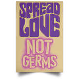 Housewares Tan / 12" x 18" Spread Love Not Germs Portrait Poster