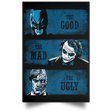Housewares Black / 12" x 18" The Good the Mad and the Ugly Portrait Poster