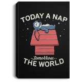 Housewares Black / 8" x 12" Today a Nap Tomorrow the World Premium Portrait Canvas