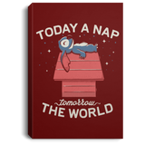 Housewares Maroon / 8" x 12" Today a Nap Tomorrow the World Premium Portrait Canvas