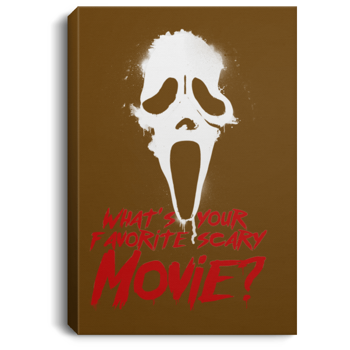 Housewares Brown / 8" x 12" What's Your Favorite Scary Movie Premium Portrait Canvas