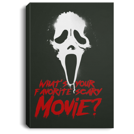Housewares Forest / 8" x 12" What's Your Favorite Scary Movie Premium Portrait Canvas