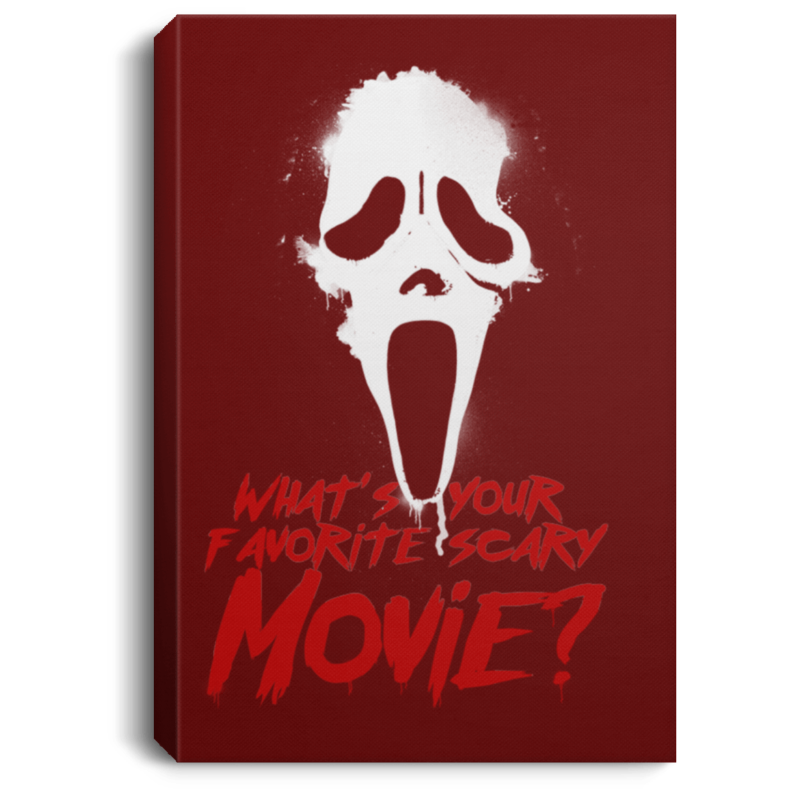 Housewares Maroon / 8" x 12" What's Your Favorite Scary Movie Premium Portrait Canvas