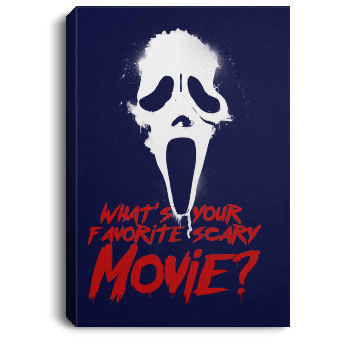 Housewares Navy / 8" x 12" What's Your Favorite Scary Movie Premium Portrait Canvas