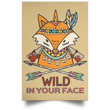 Housewares Tan / 12" x 18" Wild In Your Face Portrait Poster
