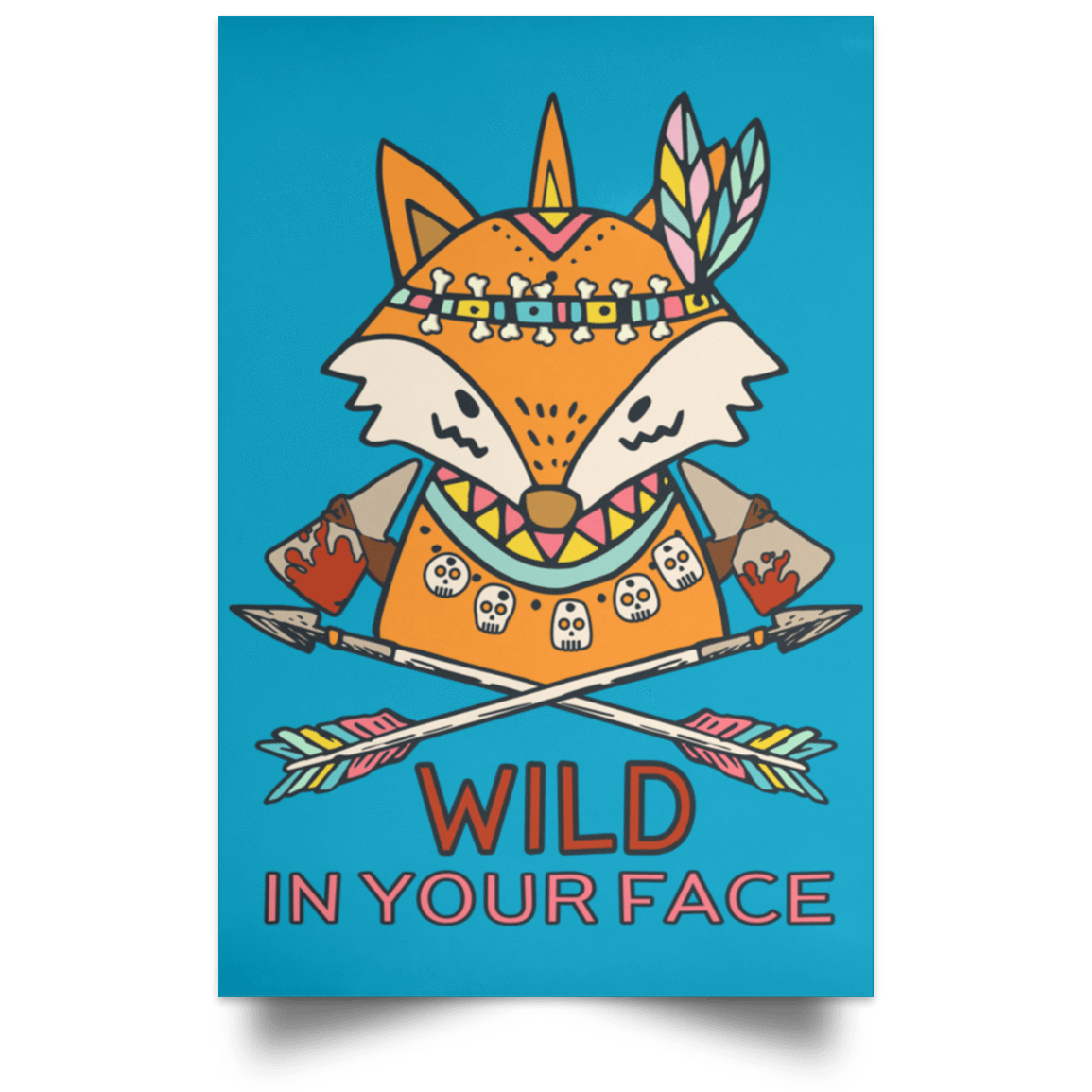 Housewares Turquoise / 12" x 18" Wild In Your Face Portrait Poster
