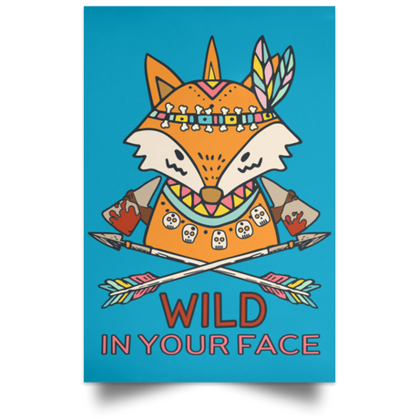 Housewares Turquoise / 12" x 18" Wild In Your Face Portrait Poster