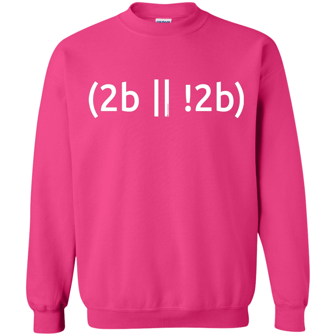 Sweatshirts Heliconia / Small 2b Or Not 2b Crewneck Sweatshirt