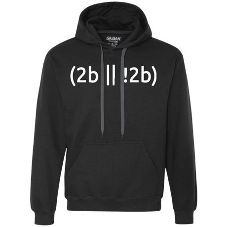Sweatshirts Black / Small 2b Or Not 2b Premium Fleece Hoodie