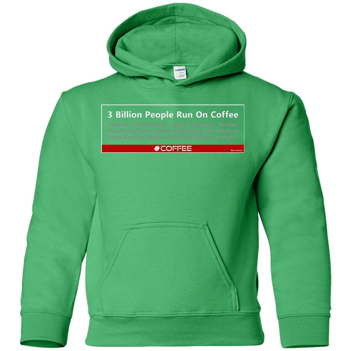 Sweatshirts Irish Green / YS 3 Billion People Run On Java Youth Hoodie
