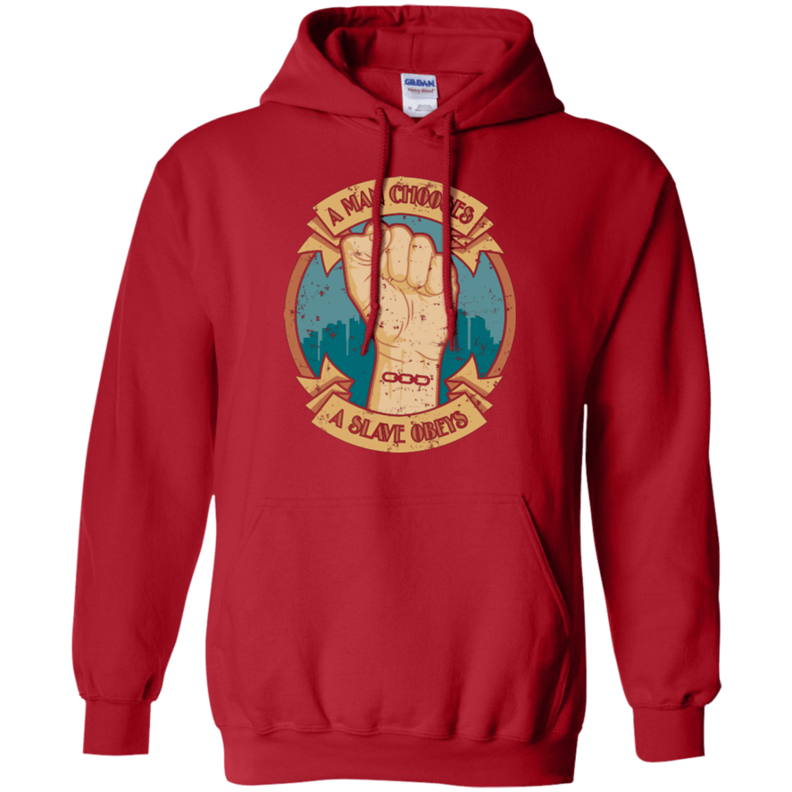 Sweatshirts Red / Small A Man Chooses A Slave Obeys Pullover Hoodie