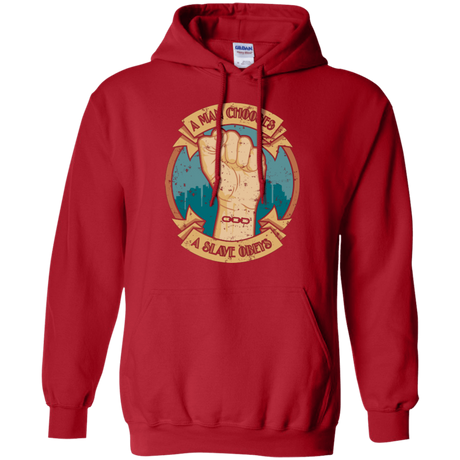 Sweatshirts Red / Small A Man Chooses A Slave Obeys Pullover Hoodie