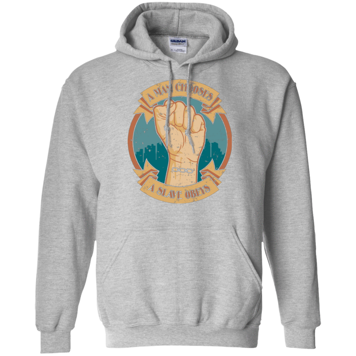 Sweatshirts Sport Grey / Small A Man Chooses A Slave Obeys Pullover Hoodie