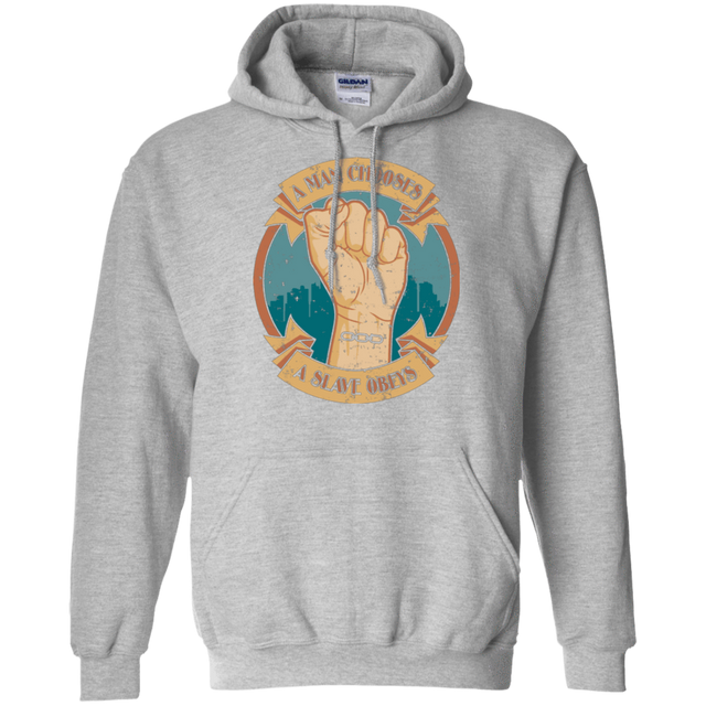 Sweatshirts Sport Grey / Small A Man Chooses A Slave Obeys Pullover Hoodie