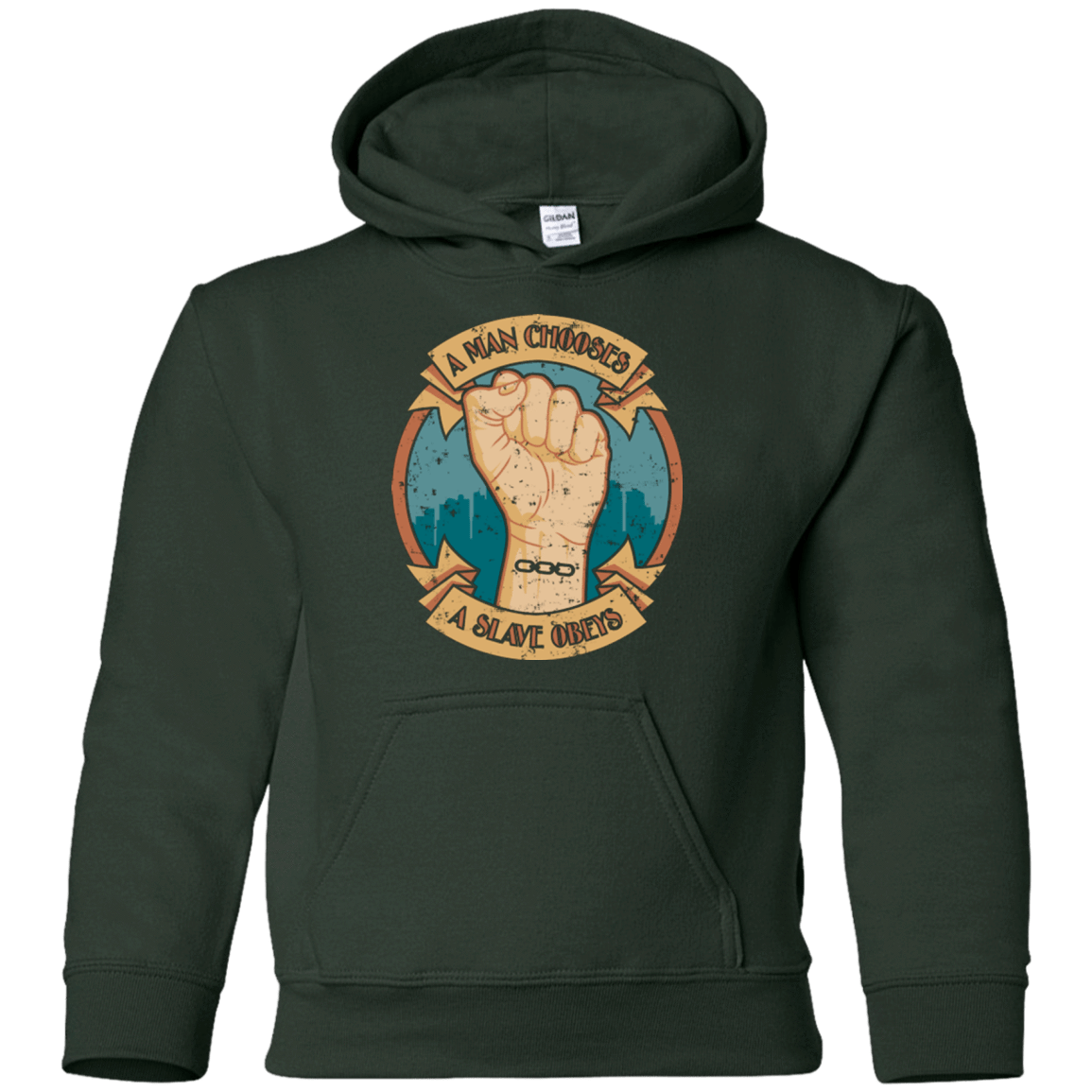 Sweatshirts Forest Green / YS A Man Chooses A Slave Obeys Youth Hoodie