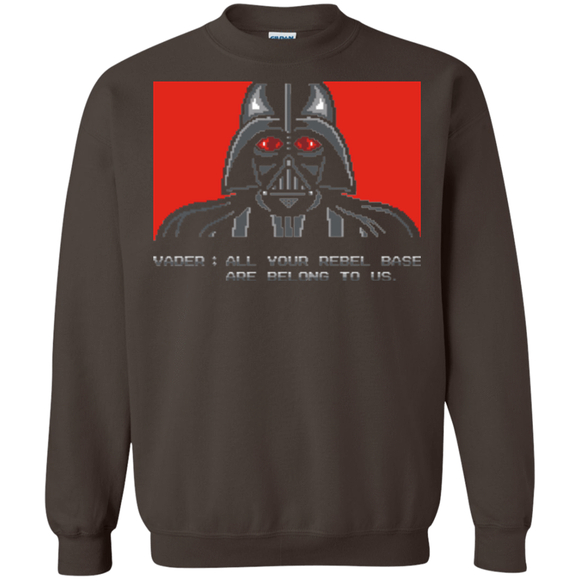 Sweatshirts Dark Chocolate / Small All your rebel base are belongs to us Crewneck Sweatshirt