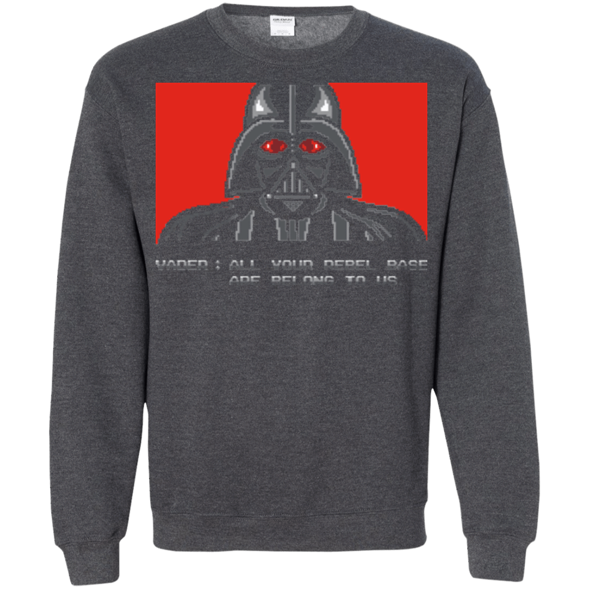 Sweatshirts Dark Heather / Small All your rebel base are belongs to us Crewneck Sweatshirt