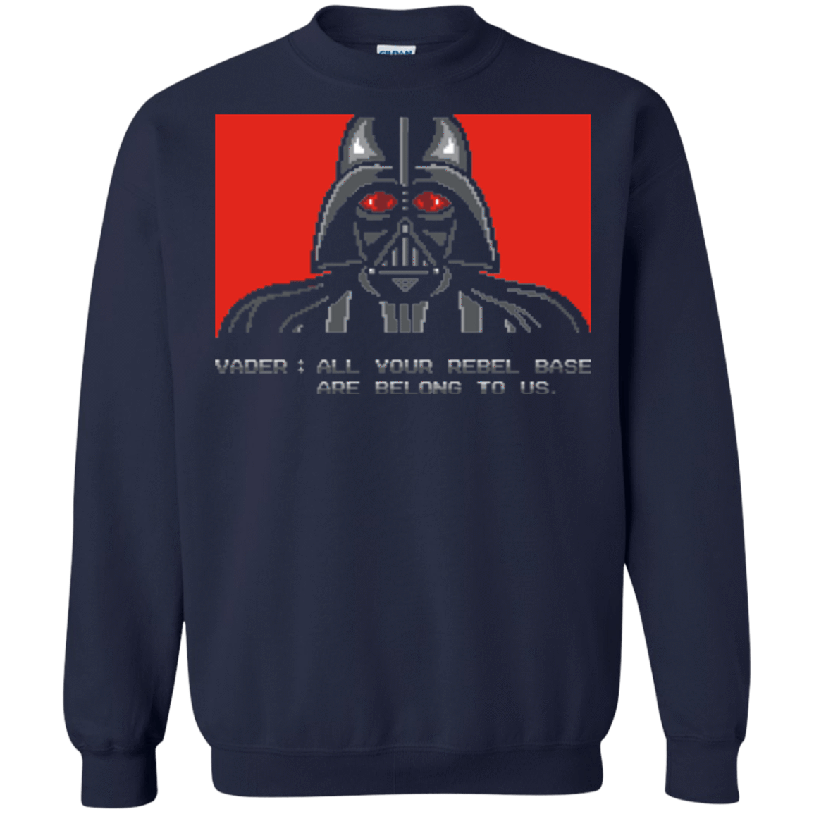 Sweatshirts Navy / Small All your rebel base are belongs to us Crewneck Sweatshirt