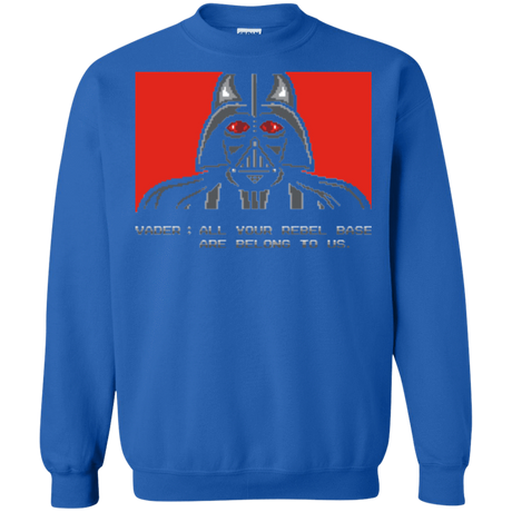 Sweatshirts Royal / Small All your rebel base are belongs to us Crewneck Sweatshirt