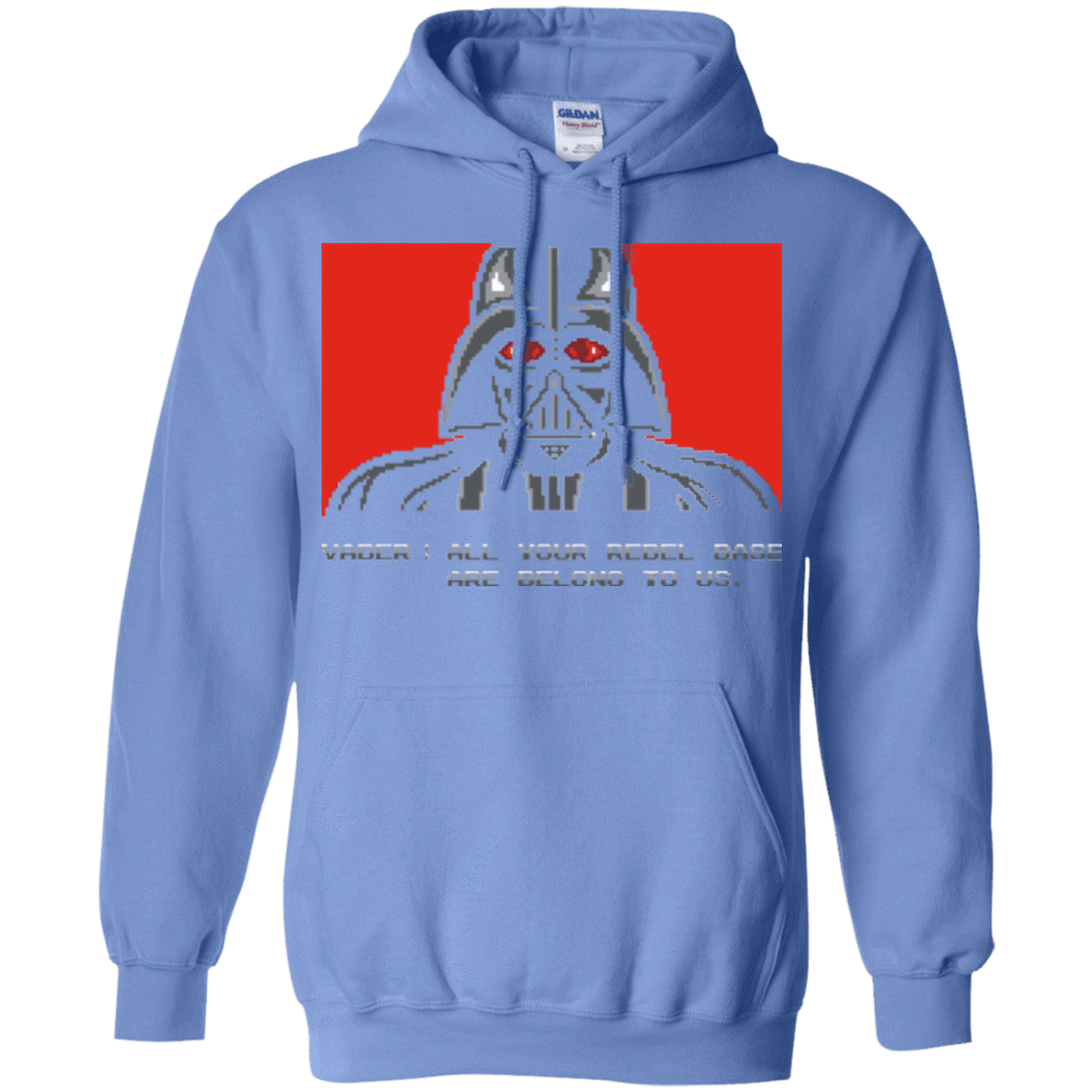 Sweatshirts Carolina Blue / Small All your rebel base are belongs to us Pullover Hoodie