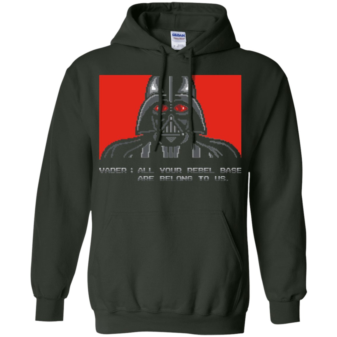 Sweatshirts Forest Green / Small All your rebel base are belongs to us Pullover Hoodie