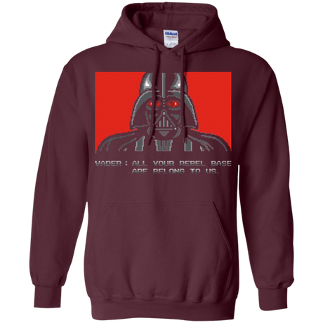 Sweatshirts Maroon / Small All your rebel base are belongs to us Pullover Hoodie